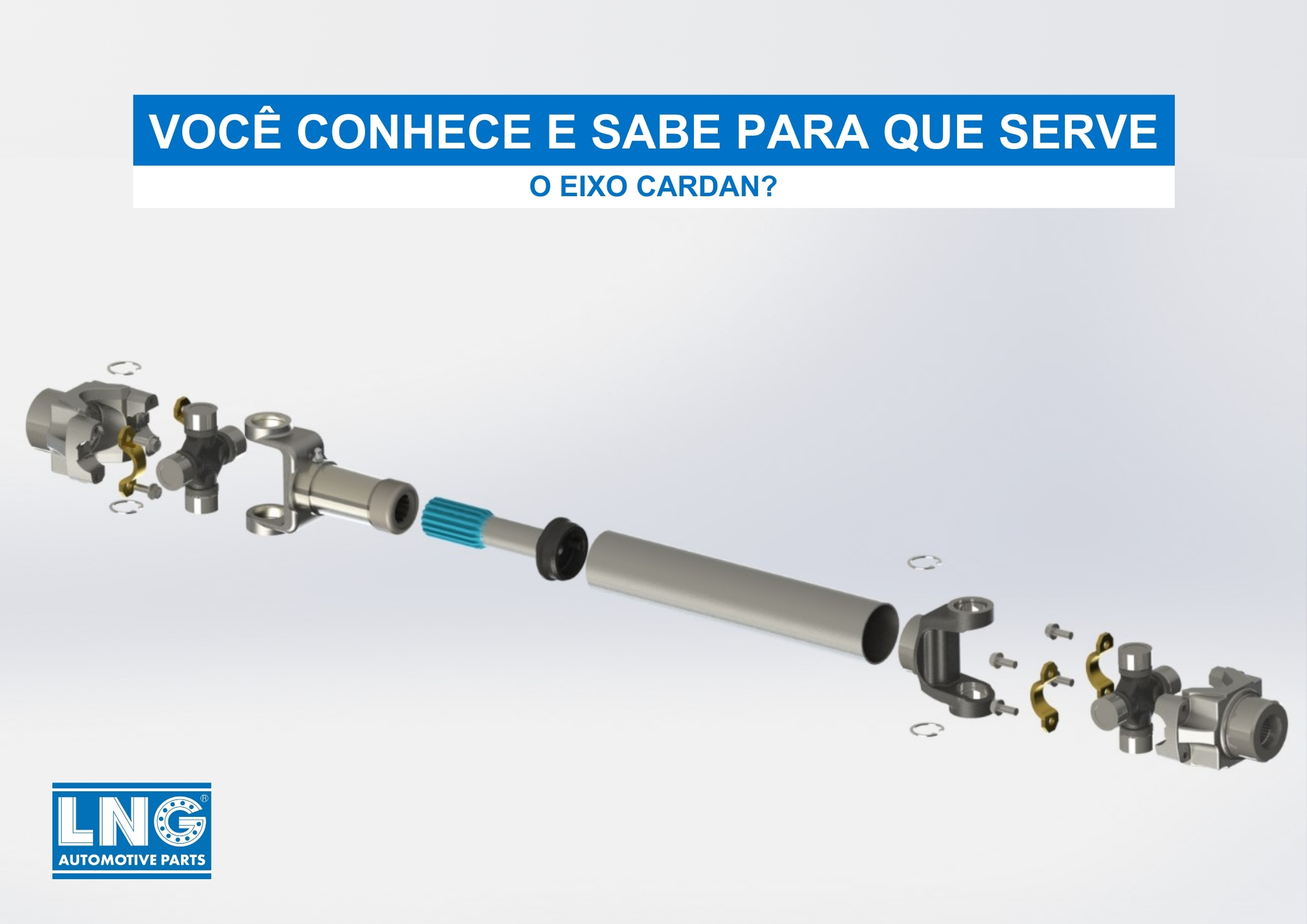 Você conhece e sabe para que serve o eixo cardan? - LNG
